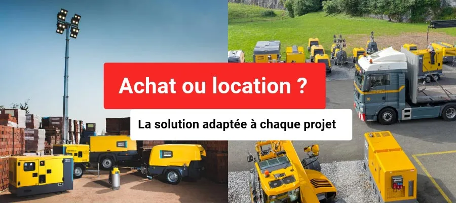 Achat ou location : quelle est la meilleure solution pour vos machines de chantier ?